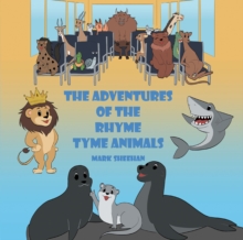 The Adventures of The Rhyme Tyme Animals