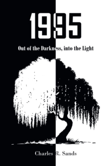 1995 : Out of the Darkness, into the Light