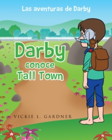 Darby conoce Tall Town