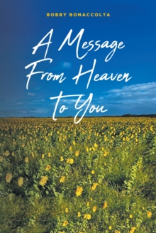 A Message From Heaven To You