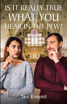 Is It Really True What You Hear In The Pew