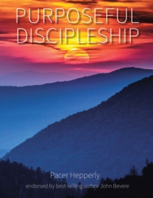 Purposeful Discipleship