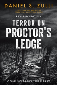 Terror on ProctoraEUR(tm)s Ledge : A novel from the dark world of Salem: Revised Edition