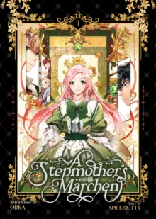 A Stepmother's Marchen Vol. 1