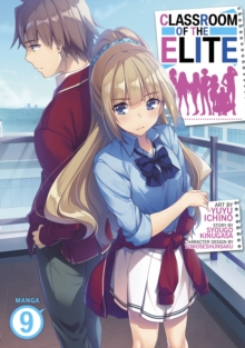 Seven Seas Entertainment, Llc Classroom Of The Elite (Manga) Vol. 9