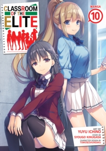 Seven Seas Entertainment, Llc Classroom Of The Elite (Manga) Vol. 10