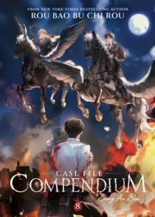 Case File Compendium: Bing An Ben (Novel) Vol. 8