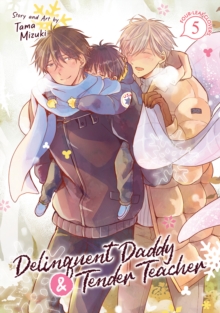 Seven Seas Entertainment, Llc Delinquent Daddy And Tender Teacher Vol. 5, Four-Leaf Clovers