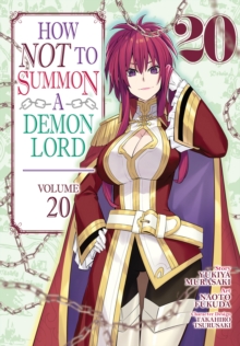 Seven Seas Entertainment, Llc How Not To Summon A Demon Lord (Manga) Vol. 20