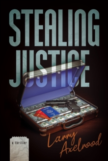 Stealing Justice