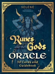 Runes and the Gods Oracle : 50 Cards and Guidebook