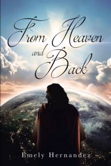 From Heaven and Back