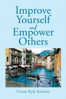 Improve Yourself and Empower Others