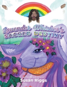 Lavender Whisker's Sacred Destiny