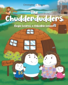 The Chudderdudders : Bogee Learns a Valuable Lesson