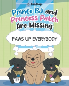 Prince BJ and Princess Patch are Missing