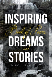 Inspiring Book of Poems, Dreams and Stories