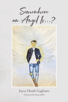 Somewhere an Angel Is...?