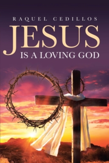 Jesus Is a Loving God