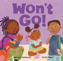 Won't Go!