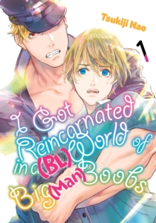 Kodansha America, Inc I Got Reincarnated In A (Bl) World Of Big (Man) Boobs 1