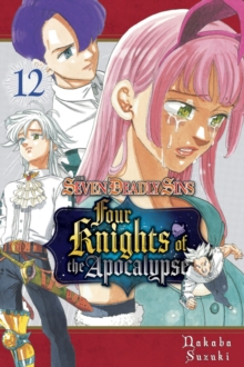 Kodansha America, Inc The Seven Deadly Sins, Four Knights Of The Apocalypse 12