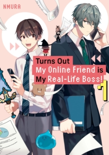 Kodansha America, Inc Turns Out My Online Friend Is My Real-Life Boss! 1