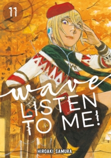 Wave, Listen to Me! 11