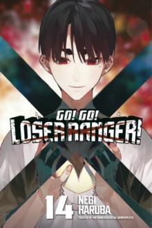 Kodansha America, Inc Go! Go! Loser Ranger! 14