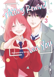 Hitting Rewind With You 3