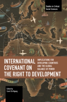 International Covenant on the Right to Development : Implications for Developing Countries and the Global Balance of Power