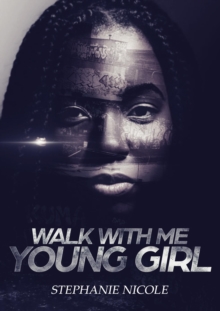 Walk With Me Young Girl