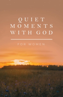 Quiet Moments with God for Women