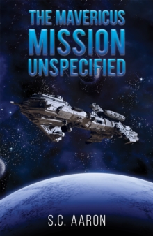 The Mavericus : Mission Unspecified