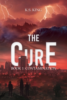 The CurE : Book 1: Contamination