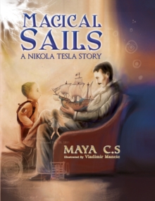 Magical Sails : A Nikola Tesla Story