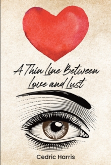 A Thin Line Between Love and Lust