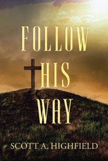 Follow His Way