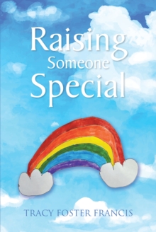 Raising Someone Special