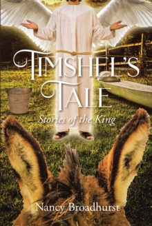 Timshel's Tale : Stories of the King