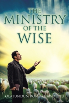 The Ministry Of The Wise