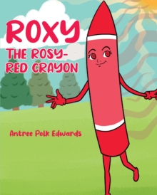 Roxy the Rosy-Red Crayon