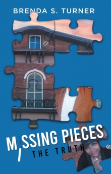 Missing Pieces : The Truth