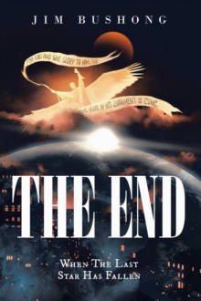 The End : When the Last Star Has Fallen