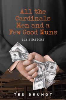 All the Cardinal's Men and a Few Good Nuns : The Symptoms