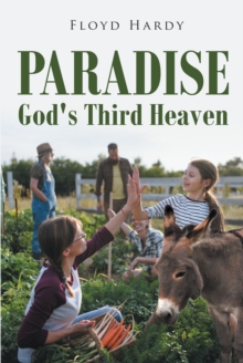 Paradise : God's Third Heaven