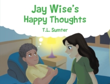 Jay Wise's Happy Thoughts