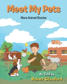 Meet My Pets : More Animal Stories