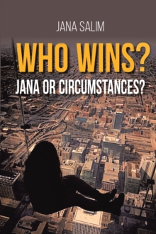 WHO WINS? JANA OR CIRCUMSTANCES?