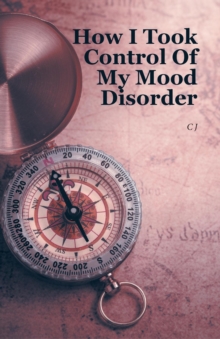 How I Took Control Of My Mood Disorder